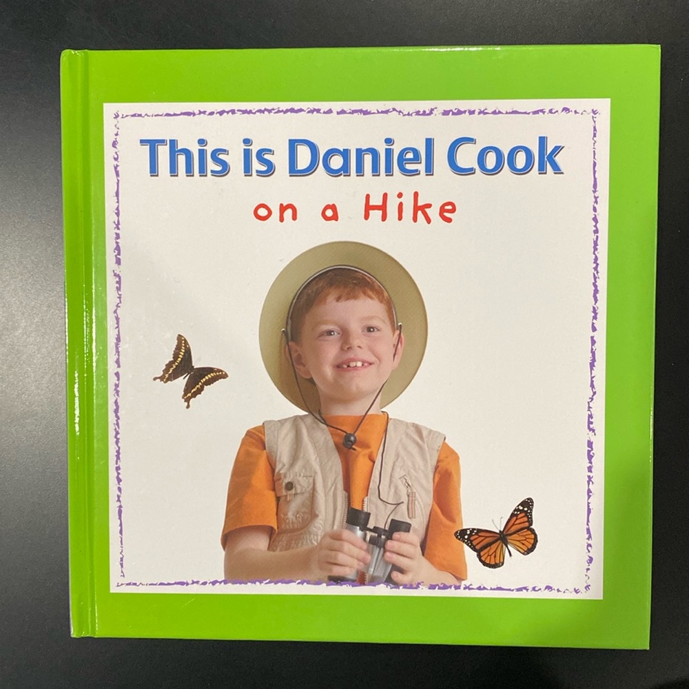 This is Daniel Cook on a Hike - Hardcover Children’s Book